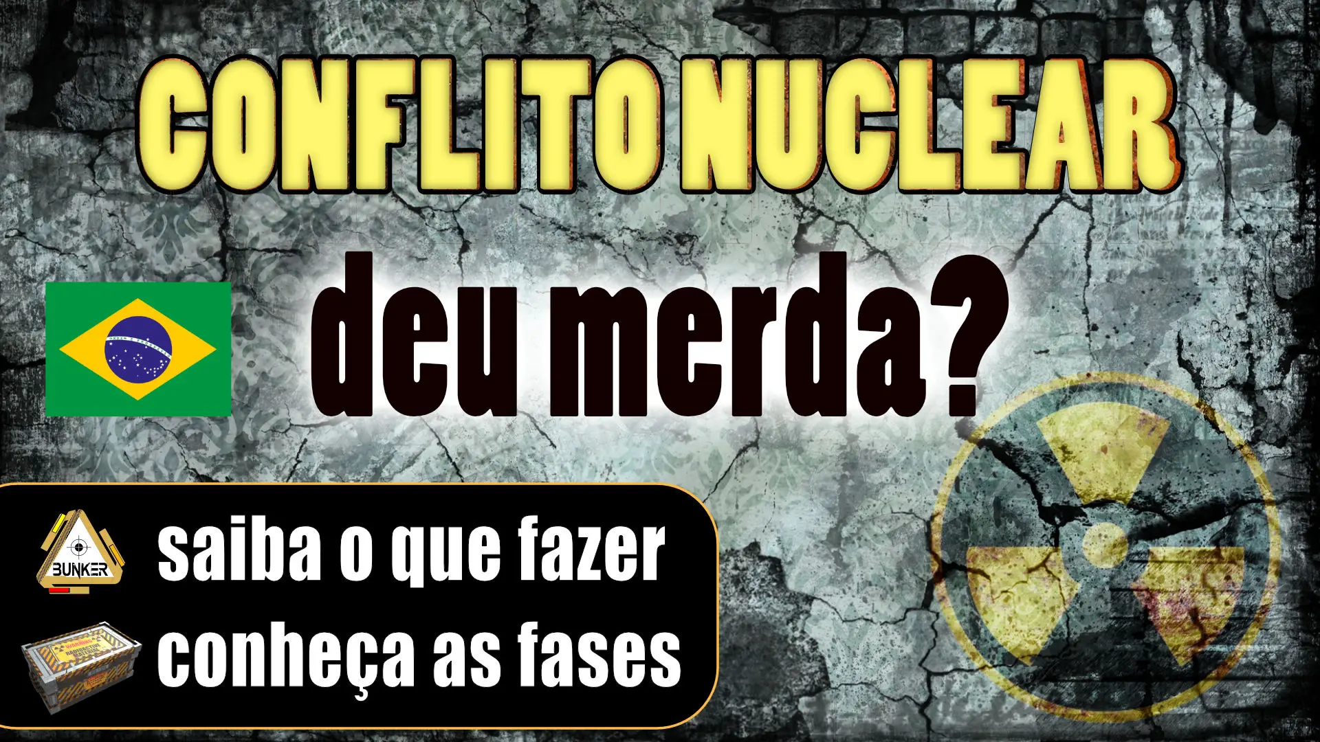 Conflito Nuclear - Sobreviva no Brasil